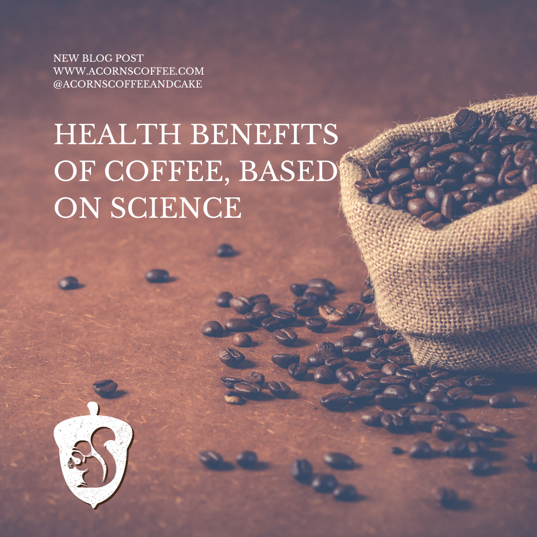 The Health Benefits of Fresh Roasted Coffee | Acorns Coffee
