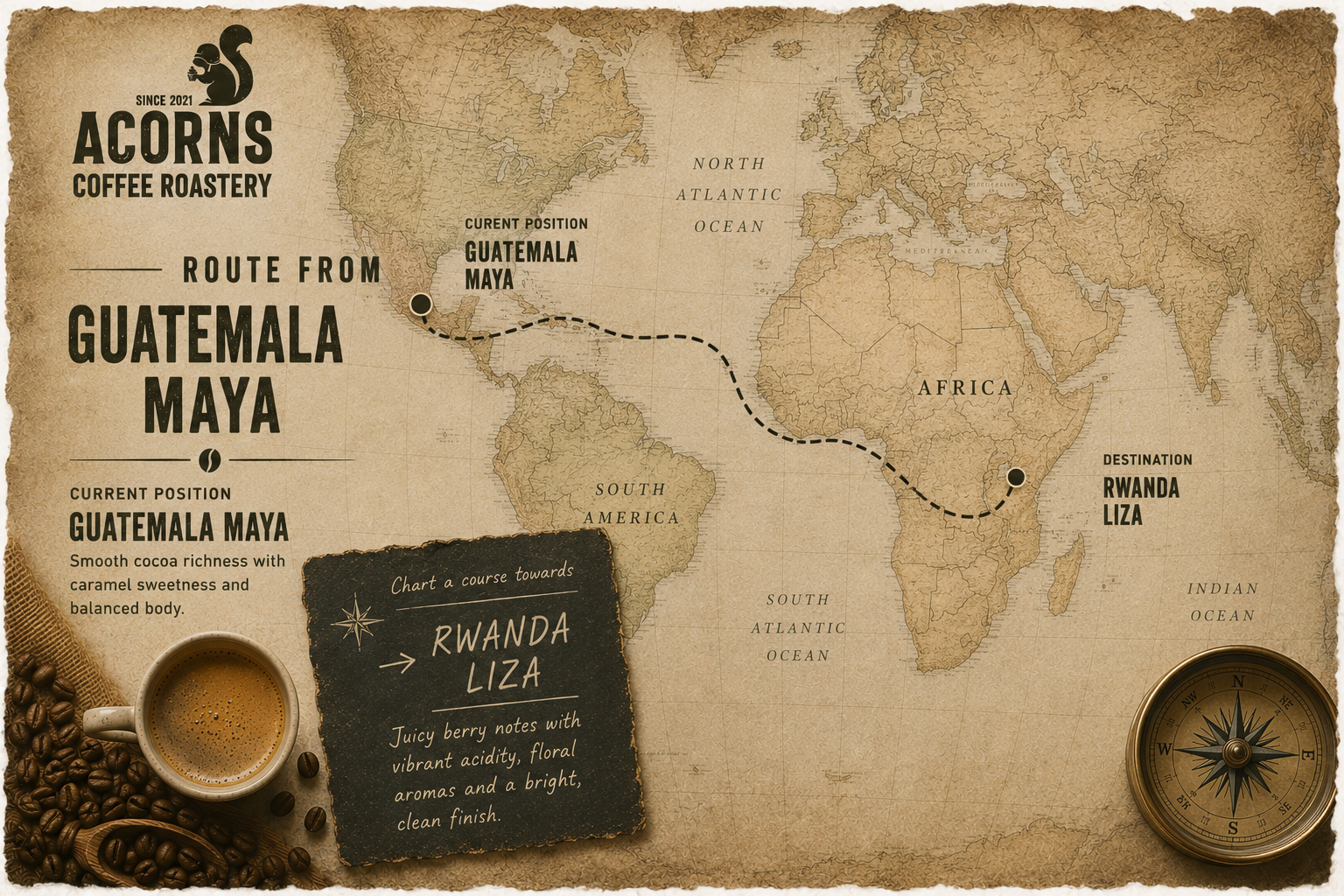 World map with Acorns Coffee Roastery branding and coffee cup, featuring a journey from Guatemala to Rwanda.